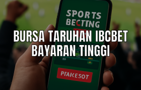 Bursa Taruhan Ibcbet Bayaran Tinggi